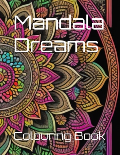 Mandala Dreams: adult colouring book (The Pallet Avenue Colouring Books)