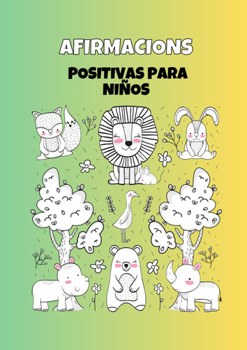 Positivo Afirmaciones para niños: libro de actividades (Spanish Edition)