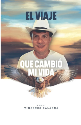 El Viaje Que Cambio Mi Vida