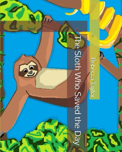 The Sloth Who Saved the Day
