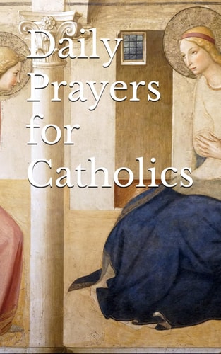 Daily Prayers for Catholics