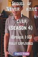 Sequel of Never Have I Ever (Season 4) (Episode 1-10) Fully Explained