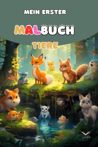 MEIN ERSTER MALBUCH TIERE (German Edition)