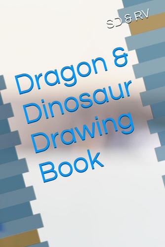 Dragon & Dinosaur Drawing Book