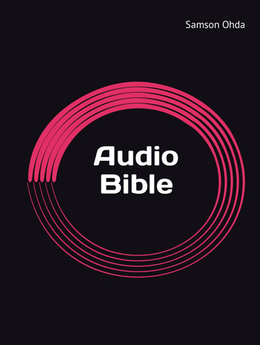 Audio Bible: The Audio Bible