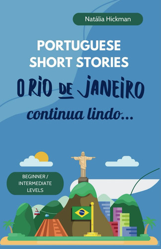 O Rio de Janeiro continua lindo...