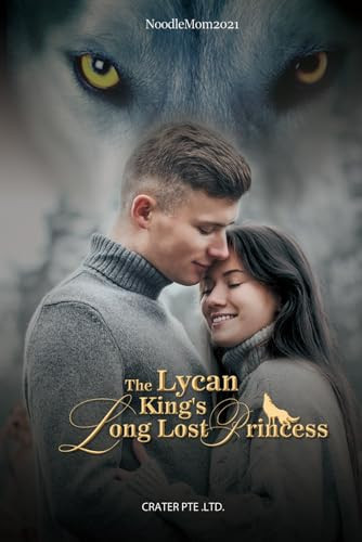 The Lycan King's Long Lost Princess