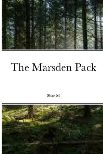 Marsden Pack Series (The Marsden Pack)