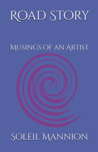 Road Story: Musings of an Artist