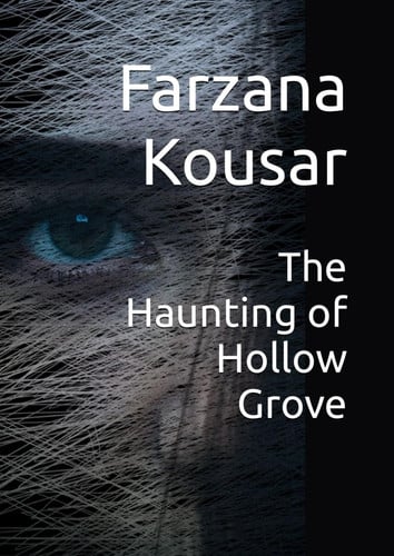 The Haunting of Hollow Grove