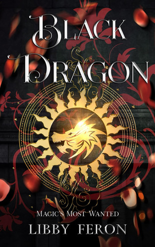 Black Dragon (Magic's Most Wanted)