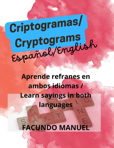 Learn with cryptograms: Learn sayings in English and Spanish