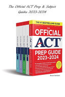 The Official ACT Prep & Subject Guides 2023-2024