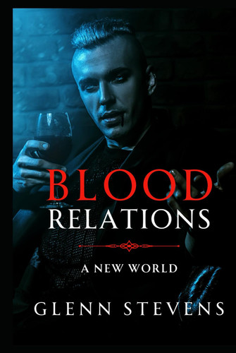 Blood Relations: A New World