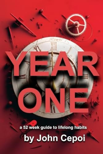 Year One: a 52 week guide to lifelong habits