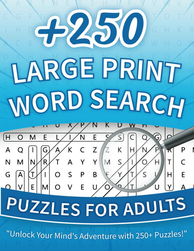 New 250+ Large Print Word Search Puzzles for Adults:: Word Search Book for Adults Large Print with a Huge Supply of Puzzles Paperback – Large Print
