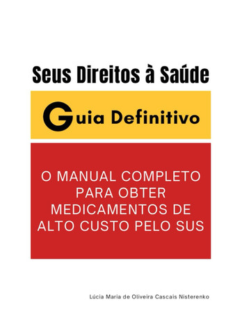 O Manual Completo Para Obter Medicamentos De Alto Custo Pelo Sus