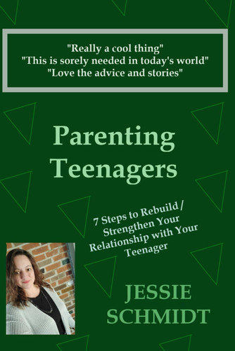 Parenting Teenagers: 7 Steps to Rebuild/Strengthen Your Relationship with Your Teenager