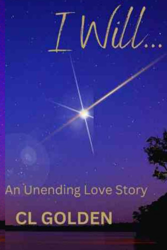 I Will An Unending Love Story
