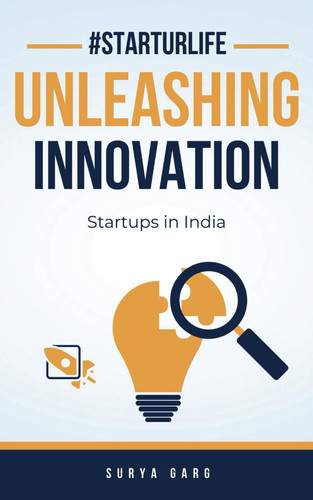 Unleashing Innovation Startups in India