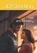 Ink and Intimacy Chronicles of a City Love Story