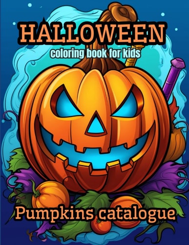 Halloween Coloring Book For Kids: Pumpkins catalogue