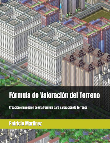 Fórmula de Valoración del Terreno