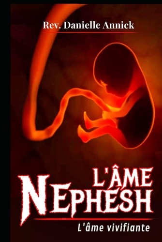 l'âme Nephesh: l'âme vivifiante (French Edition)