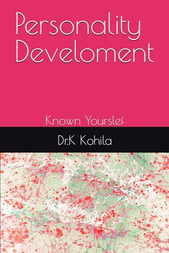 Personality Develoment: Known Yourslef