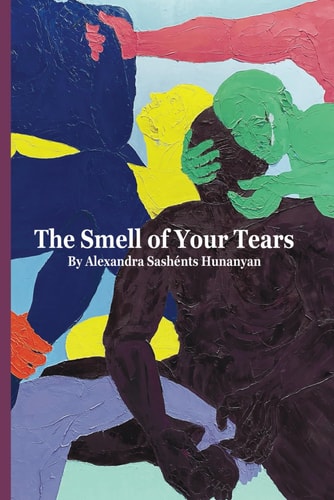 The Smell of Your Tears