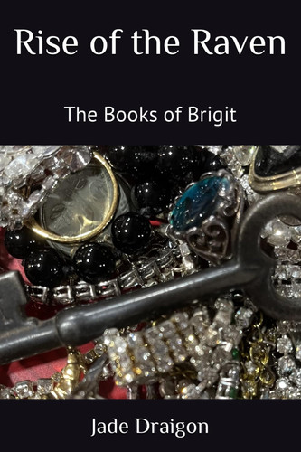 Rise of the Raven: The Books of Brigit