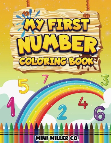 My First NUMBERS Coloring Book for Toddlers Ages 1-3 | Learn Numbers 1-20: Preschool Counting Coloring Book for Kids | Easy and Fun Pages to Color | 8.5x11 inches 42 pages