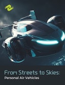 From Streets to Skies Personal Air Vehicles: Exploring the Future of Urban Transportation