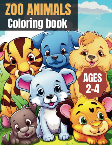 Zoo Animals Coloring Book: Kids Ages 2 to 4