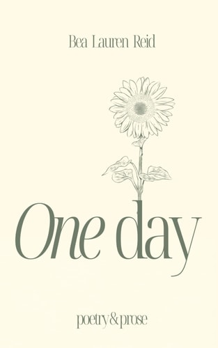 One Day: Poetry & Prose