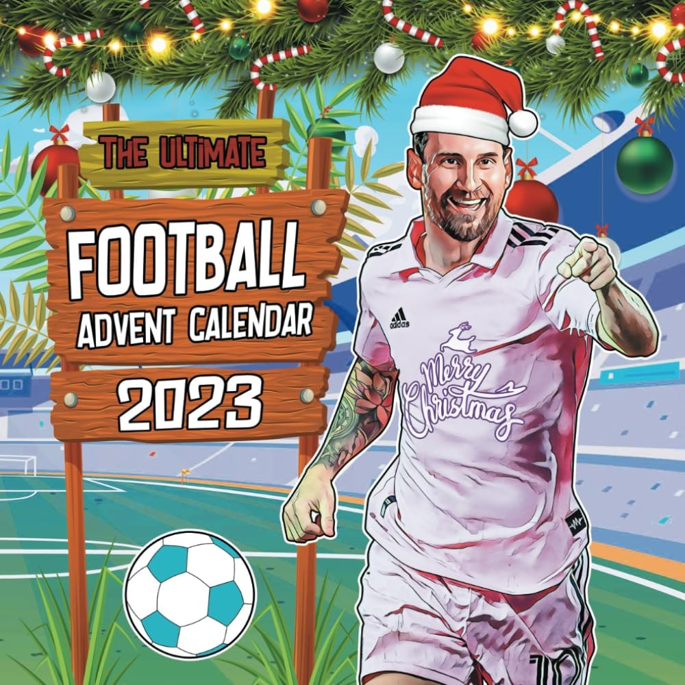 The Ultimate Football Advent Calendar 2023: Word Search Puzzles, Riddles, Players to Colour In and Line-ups of the Best Teams in the World. A Perfect Gift for Kids and Enthusiasts