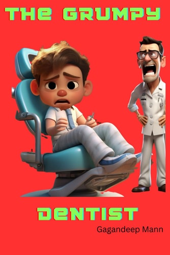 The Grumpy Dentist