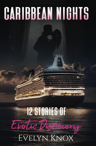 Caribbean Nights 12 Stories of Erotic Discovery