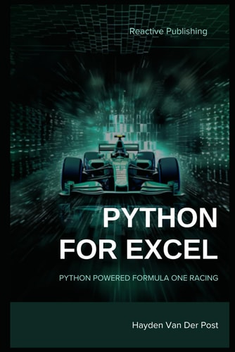 Python for Excel: Python Powered Formula One Racing