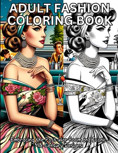 Adult Fashion Coloring Book: Fabulous Fifties Fashion