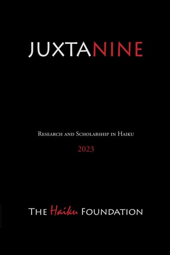 JUXTANINE: Research and Scholarship in Haiku 2023
