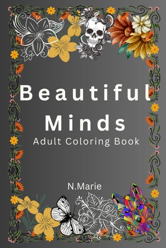 Beautiful Minds: Adult Coloring Book