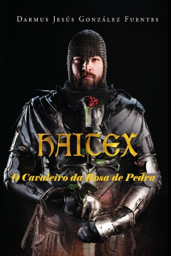 Haitex, o Cavaleiro da Pedra Rosa (Portuguese Edition)