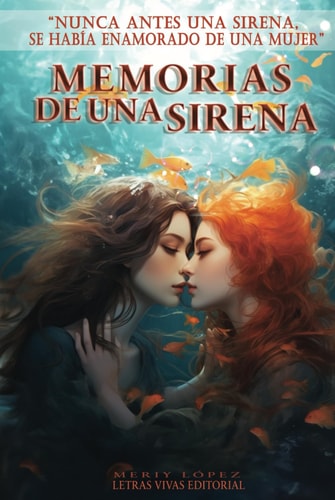 Memorias de Una Sirena [Tapa Dura] (Spanish Edition)