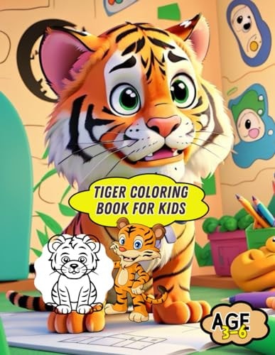 Tiger Coloring Book for Kids: Boys and girls, ages 3-6, can color this adorable book of tigers for toddlers and young children. A Wonderful Present for Children