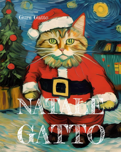 Natale Gatto: Il regalo di Natale perfetto! (Italian Edition)