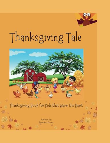 Thanksgiving Tale Thanksgiving Book for Kids that Warm the Heart