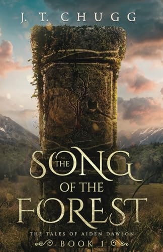 The Song of the Forest (The Tales of Aiden Dawson, book 1)