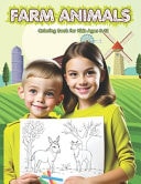 Farm Animal Coloring Book for Kids Ages 3-12 60 Funny Animals. Easy Coloring Pages