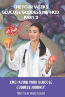 4-WEEK GLUCOSE GODDESS METHOD PART 2 Embracing Your Glucose Goddess Journey